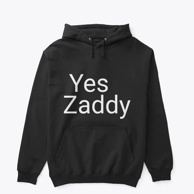 Yes Zaddy